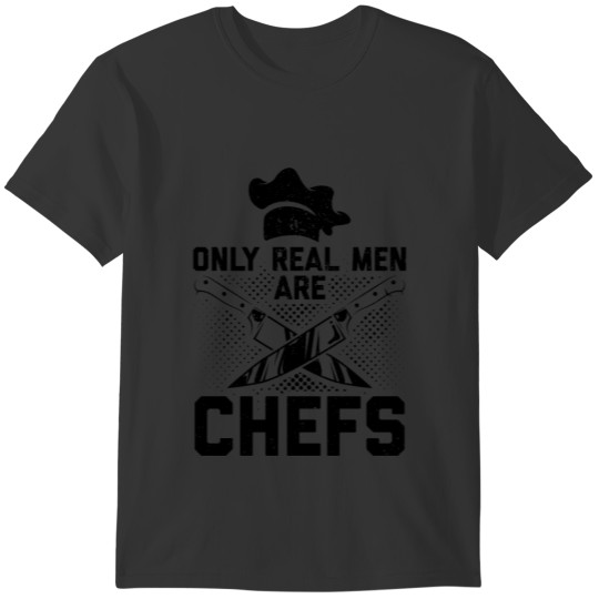 Real Men Cooking | Cook Hobby Chef Food Gift Ideas T-shirt