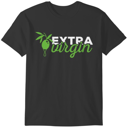 Extra Virgin Olive T-shirt