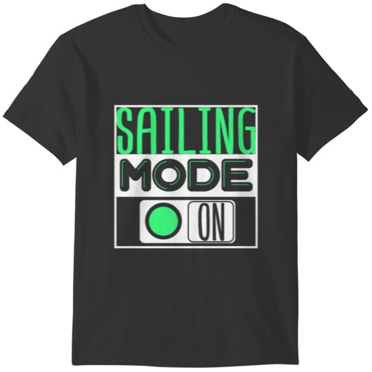 Sailing Sailing Sport T-shirt