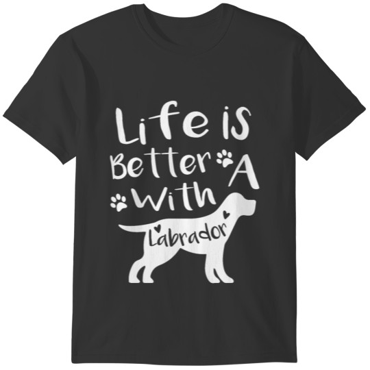 Life with labrador T-shirt