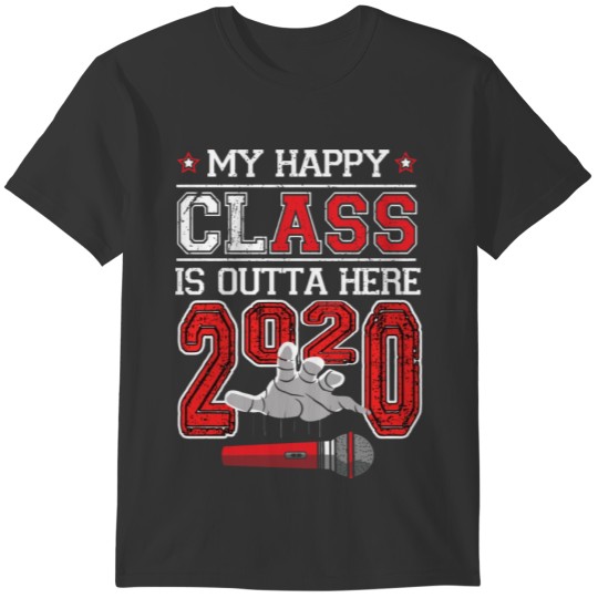 My Happy Class Is Outta Here 2020 Funny Graduation T-shirt