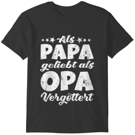 Loved as Dad as a grandpa adores grandfather T-shirt