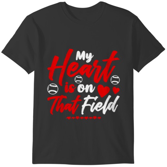 Women Men Kids My Heart Is On That Baseball Field T-shirt