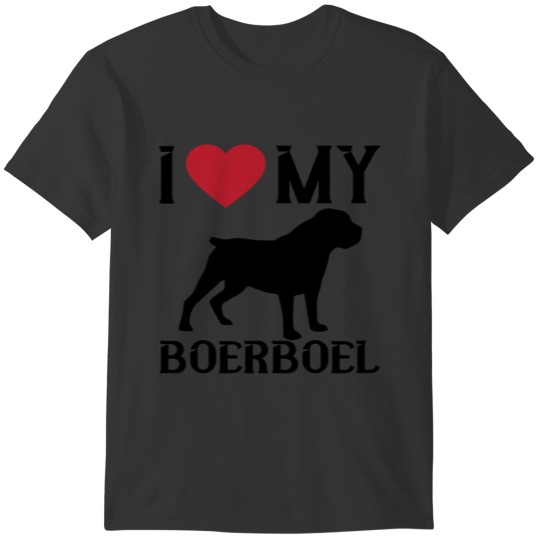 I Love My Boerboel T-shirt