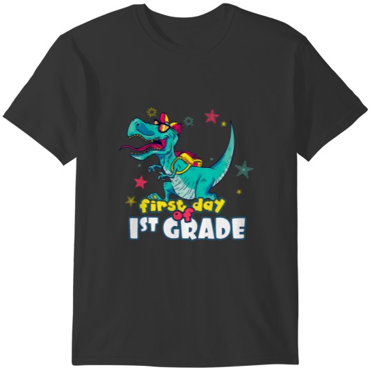 First Day of 1st Grade T Rex Dino Back to School T-shirt