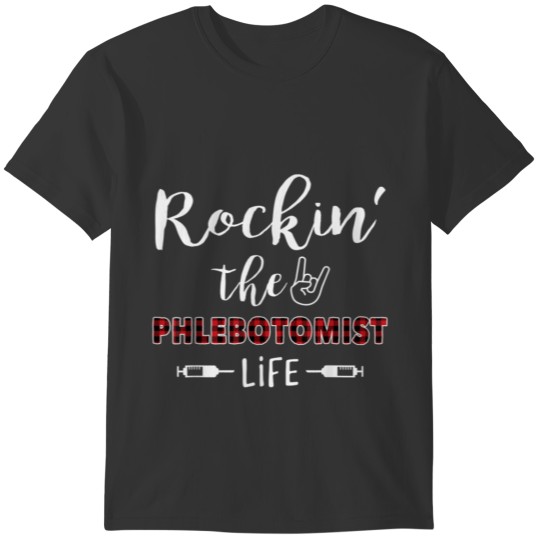 The Phlebotomist Life T-shirt
