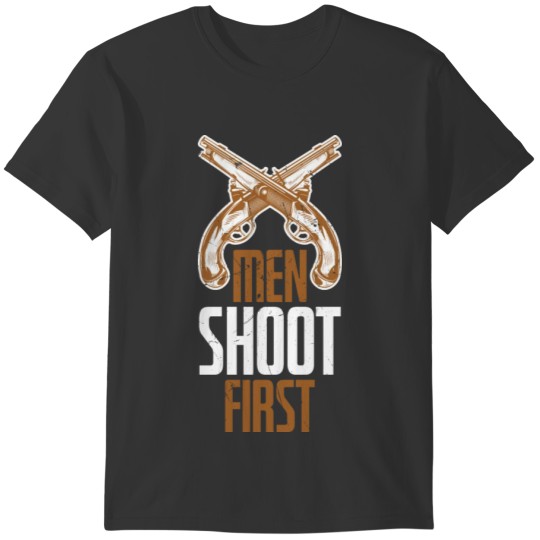Men Shoot First Archery Hunting Hunters T-shirt