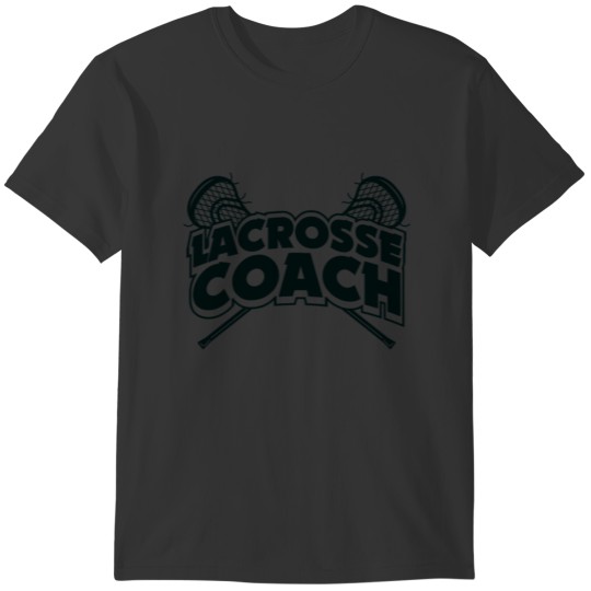 Lacrosse Coach Gift Idea LAX Coaching Gifts T-shirt