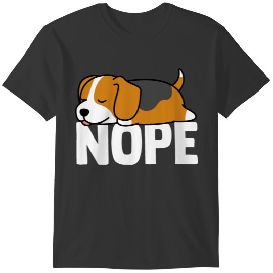 Funny Nope Lazy Beagle Pet Dog Breed Puppy Dog T-shirt