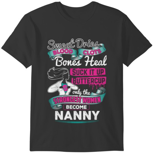 Strong Nanny T-shirt