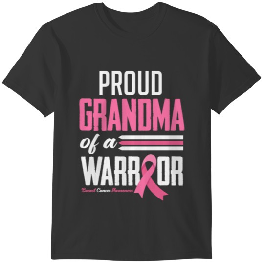 Proud Grandma Of A Warrior Breast Cancer Awareness T-shirt