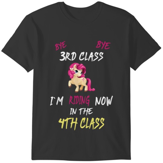 Bye Bye 3rd class I´m riding now in the 4th class T-shirt