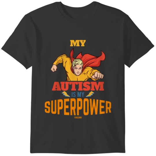 My Autism is my superpower T-shirt