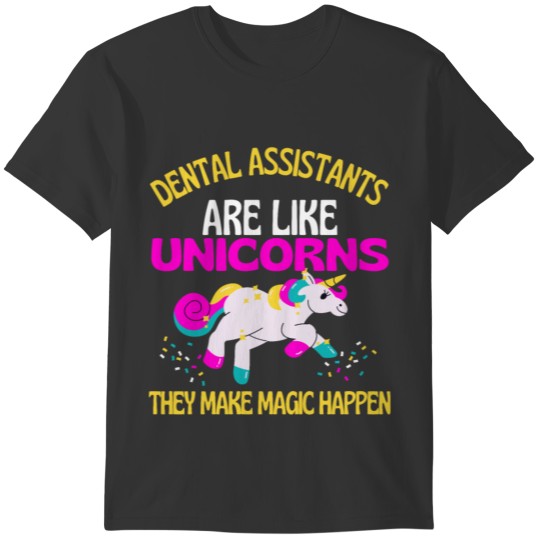 Dental Assistant Unicorn , Magical Unicorn Dentist T-shirt