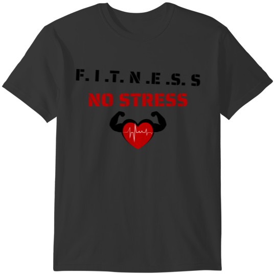 Fitness no stress T-shirt