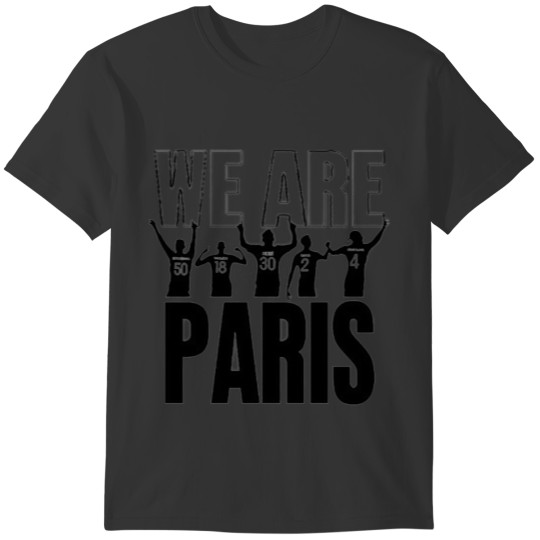 We Are Paris T-Shirt T-shirt