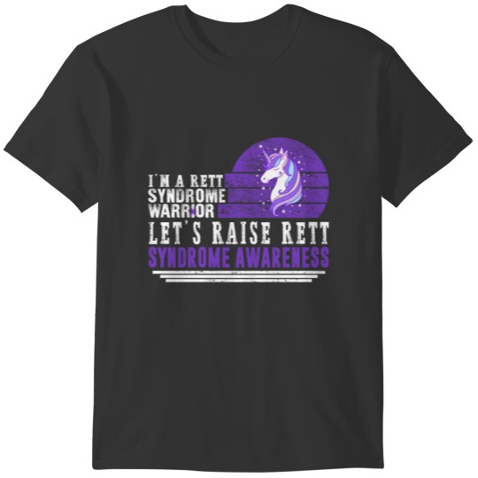 I'm A Rett Syndrome Warrior, Let's Raise Rett T-shirt
