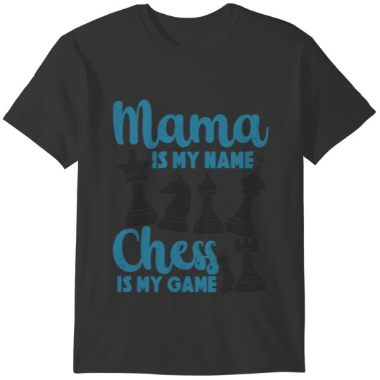 Chess Lovers Board Games Mom Chess Players T-shirt