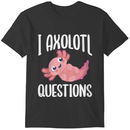 I Axolotl Questions Retro 90s Axolotl Questions T-shirt