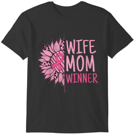 Wife Mom Winner Breast Cancer Awareness T-shirt