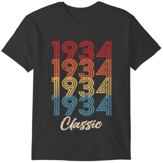 1934 Classic Vintage 1934 Gift Men Women Born Made T-shirt