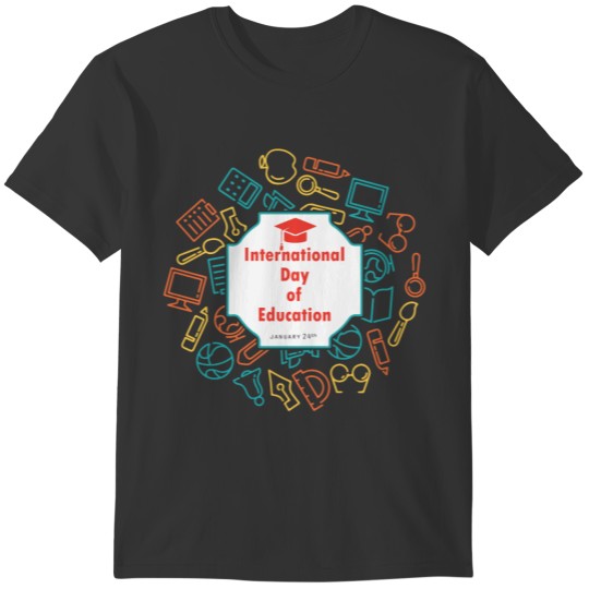 International Day of Education T Shirt Design T-shirt