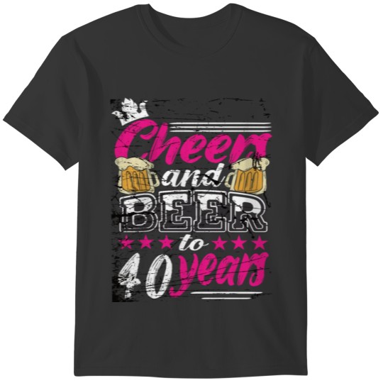 40 Birthday Woman T-shirt
