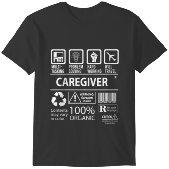Caregiver T Shirt - Multitasking Job Gift Item Tee T-shirt