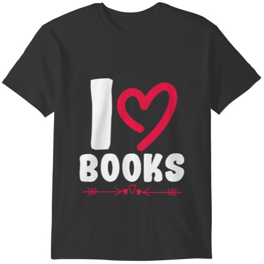 I love books T-shirt