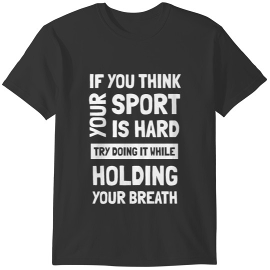 Swimmer Team Sport Funny Swim T-shirt
