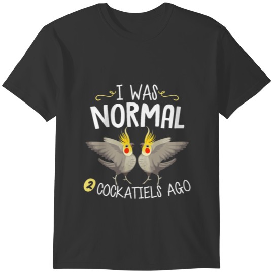 cockatiel pet bird | birds gift idea T-shirt