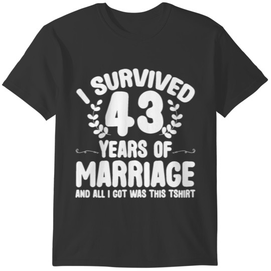 Survived 43 Years Marriage Funny Couples 43rd T-shirt