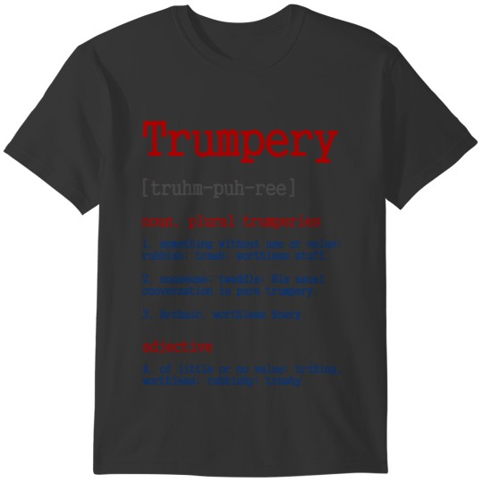 Trumpery Definition T-shirt