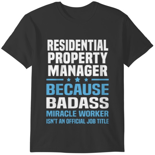 Residential Property Manager T-shirt