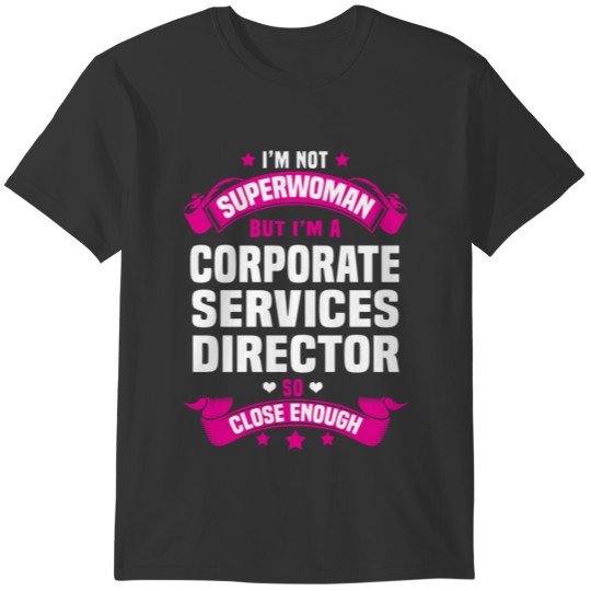 Corporate Services Director T-shirt