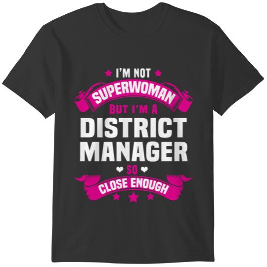 District Manager T-shirt