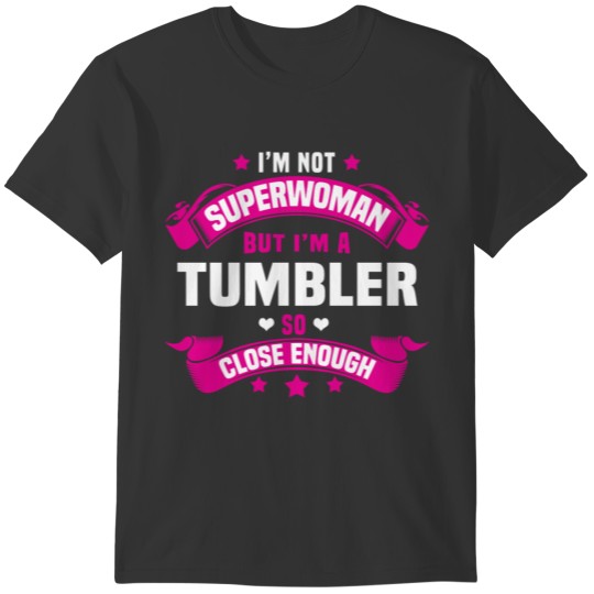 Tumbler T-shirt