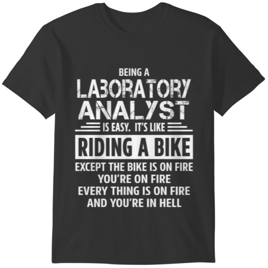 Laboratory Analyst T-shirt