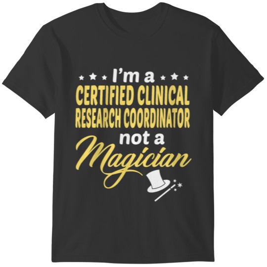 Certified Clinical Research Coordinator T-shirt
