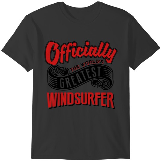 officially the Worlds greatest windsurfe T-shirt