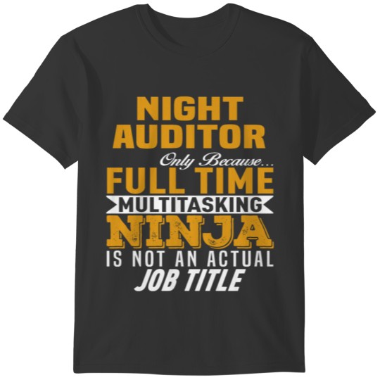 Night Auditor T-shirt