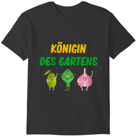 Queen Of The Garden Garden Saying T-shirt
