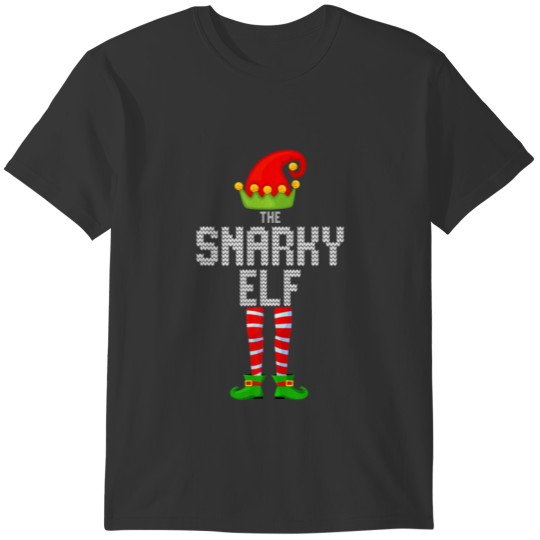 Snarky Elf Fun Matching Family Group Christmas Des T-shirt