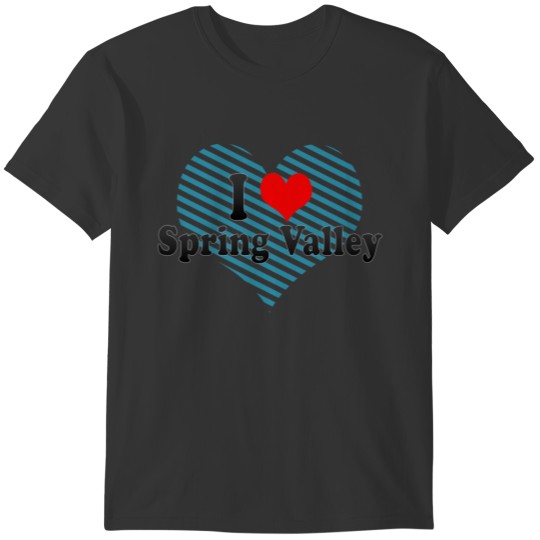 I Love Spring Valley, United States T-shirt