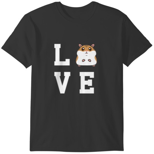 Love Hamster Dad Mom Rodent Pet Cavy Fluffy Hammy T-shirt