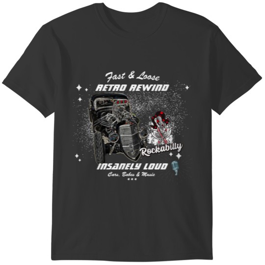 Rockabilly Retro Rewind  Hot  Rod Car Girl Graphic T-shirt