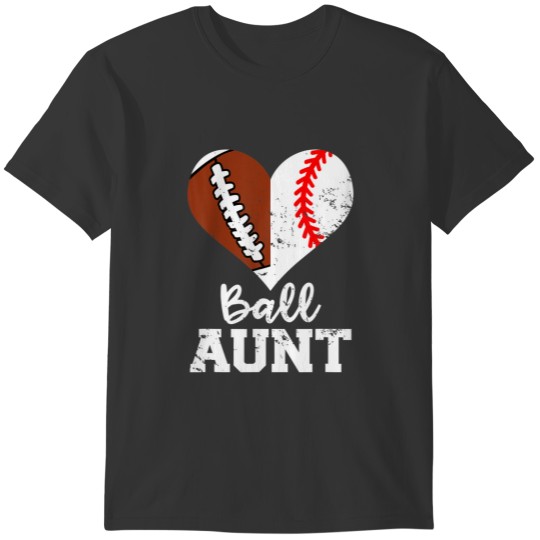 Ball Aunt Heart Funny Football Baseball Aunt T-shirt