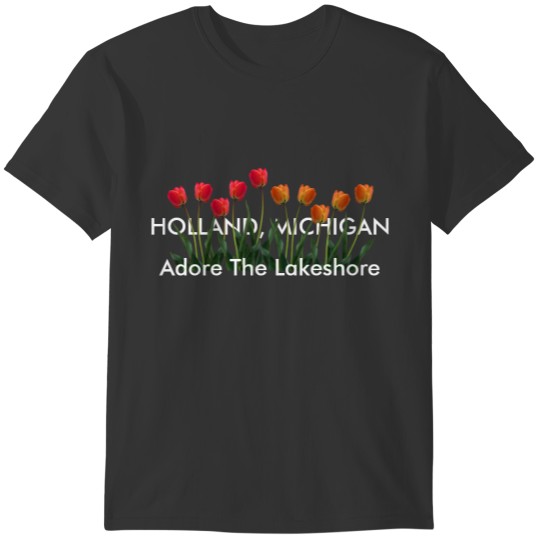 Adore The Lakeshore - Holland, Michigan T-shirt