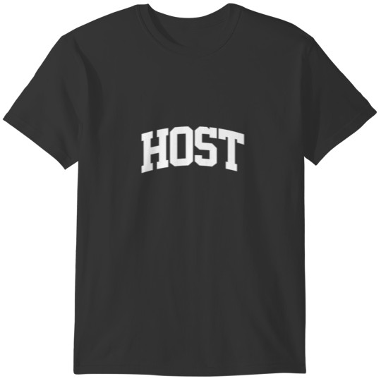 Host Vintage Retro Sports College Gym Arch Funny T-shirt