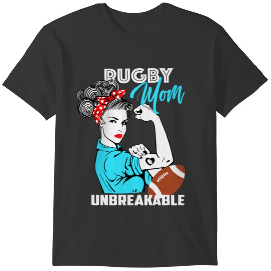 Rugby Mom Unbreakable T-shirt